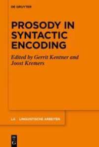 Prosody in Syntactic Encoding (Linguistische Arbeiten 573)