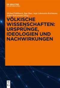 Völkische Wissenschaften: Ursprünge, Ideologien und Nachwirkungen （2022. VII, 369 S. 10 b/w ill. 230 mm）