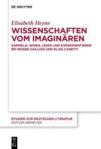 Wissenschaften vom Imaginären : Sammeln， Sehen， Lesen und Experimentieren bei Roger Caillois und Elias Canetti. Dissertationsschrift (Studien zur deutschen Literatur 223)