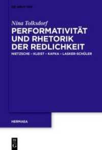 Performativität und Rhetorik der Redlichkeit : Nietzsche - Kleist - Kafka - Lasker-Schüler. Dissertationsschrift (Hermaea. Neue Folge 153)