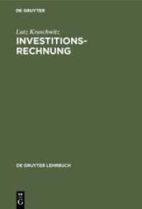 Investitionsrechnung : Mit Musterlösungen der Übungsaufgaben (De Gruyter Lehrbuch)