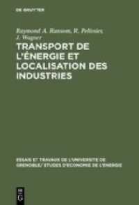 Transport de l'énergie et localisation des industries (Essais et travaux de l'Universite de Grenoble/ Etudes d'economie de l' energie .4)