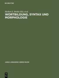 Wortbildung， Syntax und Morphologie : Festschrift zum 60. Geburtstag von Hans Marchand am 1. Oktober 1967 (Janua Linguarum. Series Maior 36)