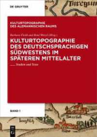 Kulturtopographie des deutschsprachigen Südwestens im späteren Mittelalter : Studien und Texte (Kulturtopographie des alemannischen Raums 1)
