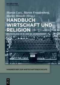 Handbuch Wirtschaft und Religion : Deutschland im 19. und 20. Jahrhundert (Handbücher zur Wirtschaftsgeschichte) （2025. 710 S. 25 b/w ill., 25 b/w tbl. 240 mm）