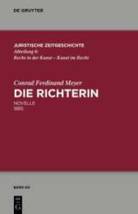 Die Richterin : Novelle 1885 (Juristische Zeitgeschichte / Abteilung 6 60) （2022. VII, 160 S. 230 mm）