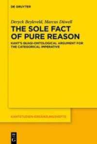 The Sole Fact of Pure Reason : Kant's Quasi-Ontological Argument for the Categorical Imperative (Kantstudien-Ergänzungshefte 210)