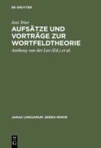 Aufsätze und Vorträge zur Wortfeldtheorie (Janua Linguarum. Series Minor 174)