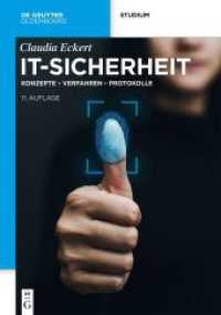 IT-Sicherheit : Konzepte - Verfahren - Protokolle (De Gruyter Studium) （11. Aufl. 2023. XVIII, 1022 S. 200 b/w ill., 40 b/w tbl. 240 mm）