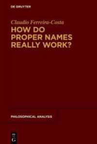 How Do Proper Names Really Work? : A Metadescriptive Version of the Cluster Theory (Philosophische Analyse / Philosophical Analysis 88)