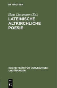 Lateinische altkirchliche Poesie (Kleine Texte für Vorlesungen und Übungen 47/49)