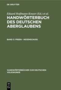 Handwörterbuch des deutschen Aberglaubens. Band 3 Freen - Hexenschuss (Handwörterbücher zur deutschen Volkskunde)