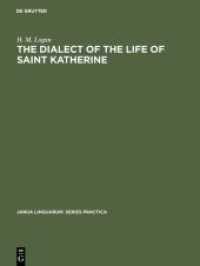 The dialect of the Life of Saint Katherine : A linguistic study of the phonology and inflections (Janua Linguarum. Series Practica)