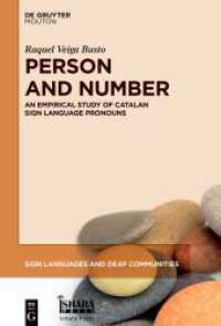 Person and Number : An Empirical Study of Catalan Sign Language Pronouns (Sign Languages and Deaf Communities [SLDC] 18)