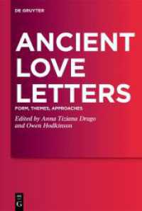 Ancient Love Letters : Form， Themes， Approaches
