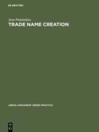Trade name creation : Processes and patterns (Janua Linguarum. Series Practica 58)