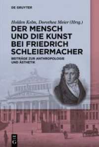 Der Mensch und die Kunst bei Friedrich Schleiermacher : Beiträge zur Anthropologie und Ästhetik （2023. VI, 244 S. 1 b/w tbl. 230 mm）
