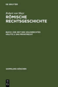 Robert von Mayr: Römische Rechtsgeschichte. Die Zeit des Volksrechtes / Das Privatrecht (Robert von Mayr: Römische Rechtsgeschichte. Die Zeit des Volksrechtes Buch I. Hälfte 2)