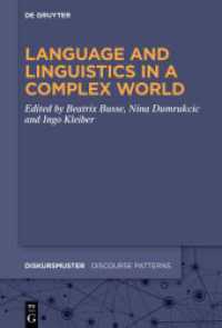 Language and Linguistics in a Complex World (Diskursmuster / Discourse Patterns 32)