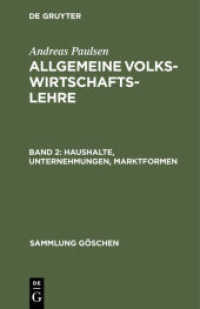 Andreas Paulsen: Allgemeine Volkswirtschaftslehre. Band 2 Haushalte， Unternehmungen， Marktformen (Sammlung Göschen 1170)