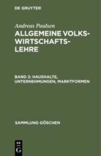 Andreas Paulsen: Allgemeine Volkswirtschaftslehre. Band 2 Haushalte， Unternehmungen， Marktformen (Sammlung Göschen 1170)