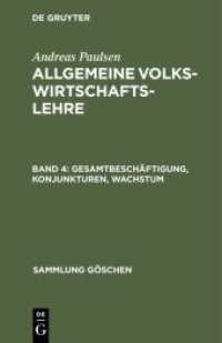 Andreas Paulsen: Allgemeine VolkswirtschaftslehreBand 4 : Gesamtbesch&auml;ftigung, Konjunkturen, Wachstum (Sammlung G&ouml;schen) （3. Aufl.）