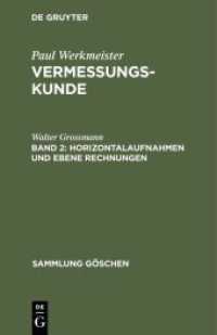 Vermessungskunde. Band 2 Horizontalaufnahmen und ebene Rechnungen (Sammlung Göschen 469/469a)