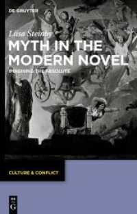 Myth in the Modern Novel : Imagining the Absolute (Culture & Conflict 22)