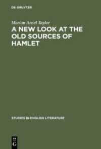 A new look at the old sources of Hamlet (Studies in English Literature 42)
