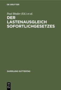 Der Lastenausgleich Sofortlichgesetzes : Sammlung und Erläuterung sämtlicher Gesetze und Verordnungen sowie der laufenden Rechtssprechung auf dem Gebiet der Soforthilfe und des Lastenausgleichs (Sammlung Guttentag 235) （1949. 996 S. 230 mm）