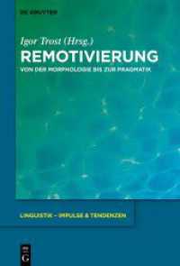 Remotivierung : Von der Morphologie bis zur Pragmatik (Linguistik - Impulse & Tendenzen 105)