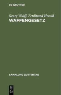 Waffengesetz : Vom 7. April 1913 (Sammlung Guttentag 52)