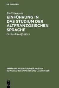 Einführung in das Studium der altfranzösischen Sprache : Zum Selbstunterricht für den Anfänger (Sammlung kurzer Lehrbücher der romanischen Sprachen und Literaturen 1)