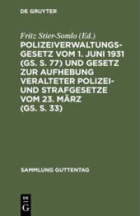 Polizeiverwaltungsgesetz vom 1. Juni 1931 (GS. S. 77) und Gesetz zur Aufhebung veralteter Polizei- und Strafgesetze vom : Mit den Ausführungsbestimmungen vom 1. Oktober 1931 und einschlägigen Gesetzen (Sammlung Guttentag 65)