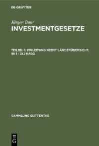Jürgen Baur: Investmentgesetze. Teilbd. 1 Einleitung nebst Länderübersicht，    1 - 25j KAGG (Sammlung Guttentag)