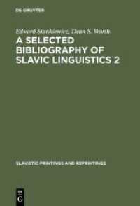 A Selected Bibliography of Slavic Linguistics 2 (Slavistic Printings and Reprintings 49/2)