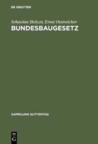 Bundesbaugesetz : Mit Ausführungsvorschriften des Bundes， Hinweis auf die Ländervorschriften sowie mit Raumordnungsgesetz und Landesplanungsgesetzen (Sammlung Guttentag 255)