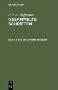 E. T. A. Hoffmann: Gesammelte Schriften / Die Serapions-Brüder : Gesammelte Erzählungen und Mährchen (E. T. A. Hoffmann: Gesammelte Schriften Band 1)