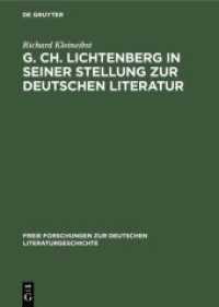 G. Ch. Lichtenberg in seiner Stellung zur deutschen Literatur (Freie Forschungen zur deutschen Literaturgeschichte 4)