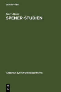 Spener-Studien (Arbeiten zur Kirchengeschichte 28)