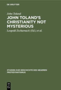 John Toland's Christianity not mysterious : (Christentum ohne Geheimnis) 1696 (Studien zur Geschichte des neueren Protestantismus 3)