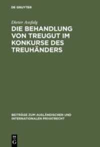 Die Behandlung von Treugut im Konkurse des Treuhänders : Rechtsvergleichende Studie zur Grenzbereinigung zwischen Schuld- und Treuhandverhältnis (Beiträge zum ausländischen und internationalen Privatrecht 28)