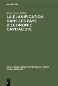 La planification dans les pays d'économie capitaliste (Confluence. Surveys of research in the social sciences 14)