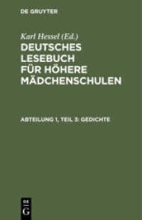 Deutsches Lesebuch für höhere Mädchenschulen. Teil 3， Abteilung 1 Gedichte (Deutsches Lesebuch für höhere Mädchenschulen Teil 3， Abteilung 1)
