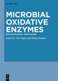 Microbial Oxidative Enzymes : Biotechnological Applications （2023. XVI, 514 S. 5 b/w and 60 col. ill., 35 b/w tbl. 240 mm）