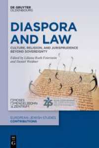 Diaspora and Law : Culture， Religion， and Jurisprudence beyond Sovereignty (Europäisch-jüdische Studien - Beiträge 66)
