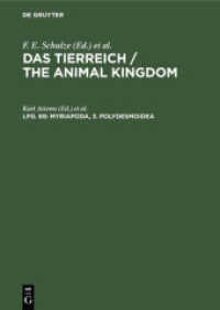 Das Tierreich / The Animal Kingdom. Lfg. 69 Myriapoda， 3. Polydesmoidea : 2. Fam. Leptodesmidae， Platyrhachidae， Oxydesmidae， Gomphodesmidae (Das Tierreich / The Animal Kingdom Lfg. 69)