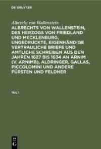 Albrecht von Wallenstein: Albrechts von Wallenstein， des Herzogs... / Albrecht von Wallenstein: Albrechts von Wallenstei (Albrecht von Wallenstein: Albrechts von Wallenstein， des Herzogs von Friedland und Mecklenburg， ungedru)