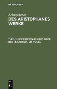 Aristophanes: Des Aristophanes Werke. Teil 1 Der Frieden. Plutos oder der Reichthum. Die Vögel