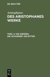 Aristophanes: Des Aristophanes Werke. Teil 2 Die Wespen. Die Acharner. Die Ritter